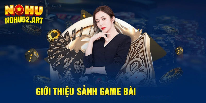 Jili Game Bài 3D - Sảnh Giải Trí Đặc Sắc, Thú Vị, Hấp Dẫn 