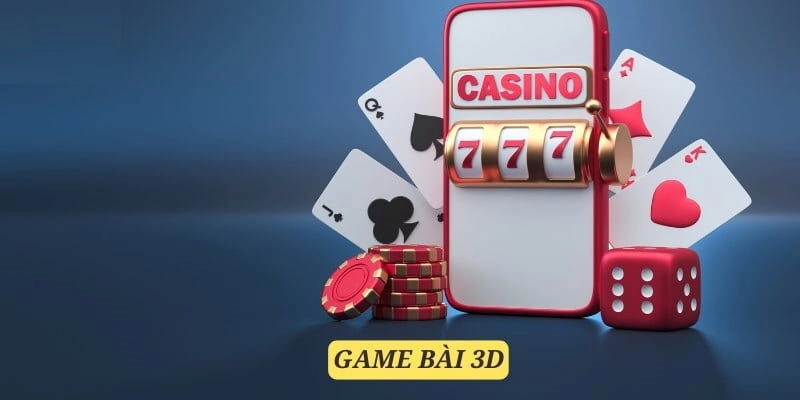 Ưu điểm vượt trội giúp TP game bài 3D thu hút hội viên gia nhập