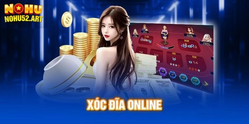 Cách chơi xóc đĩa online bất bại từ cao thủ số 1 thị trường